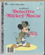 A Little Golden Book Walt Disney's Detective Mickey Mouse 100-58