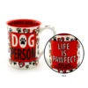 Dog Person Mug - Our Name is Mud - Laurie Veasey